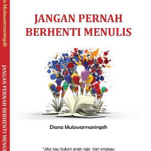 cover jangan pernah berhenti menulis